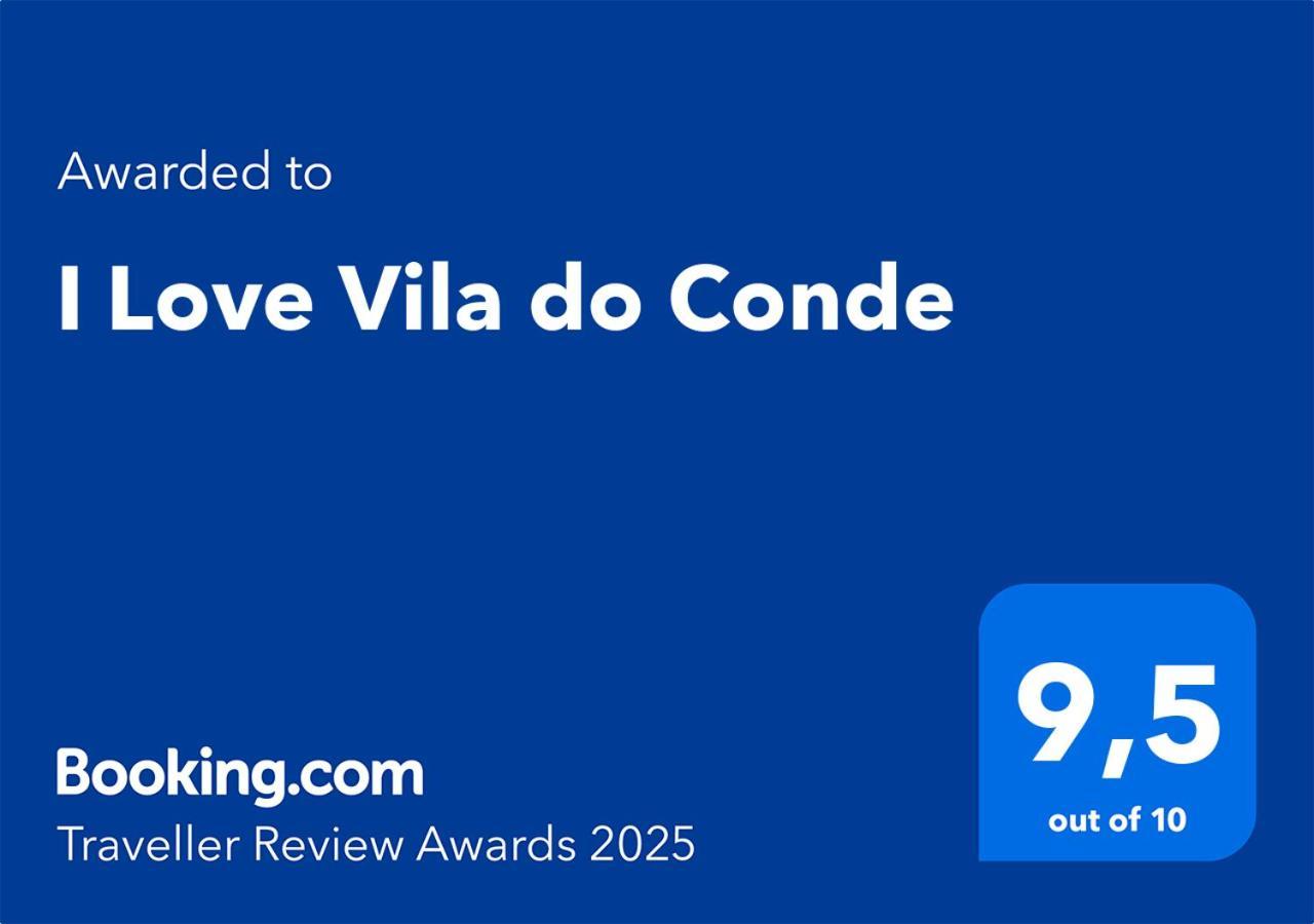 I Love Vila Do Conde Exterior photo